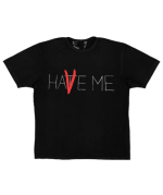 HAVE ME HATE ME T-SHIRT – BLACK